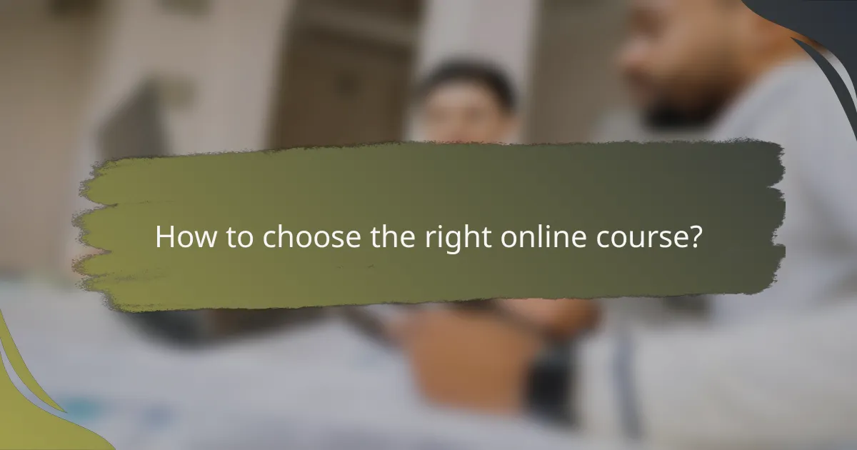 How to choose the right online course?